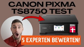 Canon PIXMA TS8750 Test Erfahrungen Review [upl. by Lehcnom]