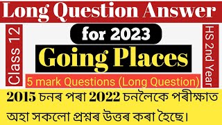 Going Places Long Question class 12 Long Question Answer of Going Places class X II Questions [upl. by Nitsirhc953]