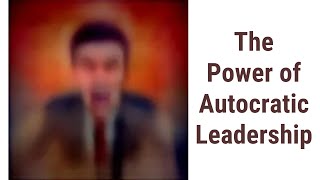 Benefits of Autocratic Leadership in the Workplace [upl. by Shelden305]