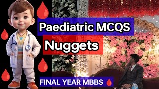 Paediatric MCQS NUGGETS ❤️🩸 STUDY Smart 🤓 uhs nums finalyear mbbs [upl. by Nor]