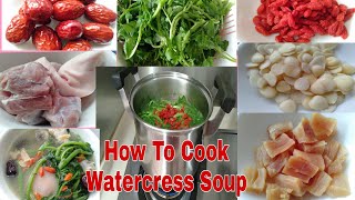 HOW TO COOK WATERCRESS SOUPCHINESE RECIPE MY OWN VERSION [upl. by Dlanar]