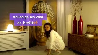 AYURVEDISCHE YOGA  LES VOOR DE HERFST [upl. by Yenitirb510]