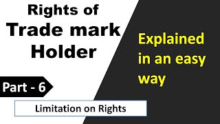 Rights of Trademark holder and limitation on the Rights under Trade Mark Act 1999 [upl. by Jennilee998]