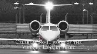 Celebrating 11 years of the VistaJet LearJet Fleet [upl. by Aicilaf]