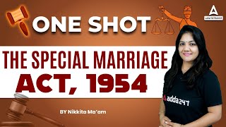 The Special Marriage Act 1954  One Shot  Legal Reasoning  Law With Nikkita Mam [upl. by Namruht]