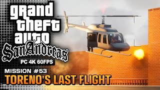 GTA San Andreas Definitive Edition  Mission 53  Torenos Last Flight [upl. by Delmer256]