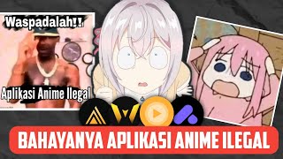 MARAKNYA APLIKASI STREAMING ANIME ILEGAL [upl. by Aryamo]