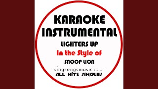 Lighters Up In the Style of Snoop Lion Karaoke Instrumental Version [upl. by Nysa21]