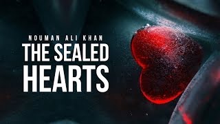 The Sealed Hearts  Nouman Ali Khan [upl. by Namie169]