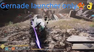 Gernade launcher Only grasp of avarice uncut [upl. by Salvatore299]