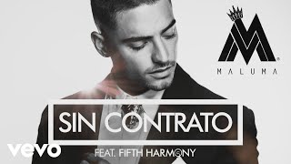 Maluma  Sin Contrato Cover Audio ft Fifth Harmony [upl. by Iew14]