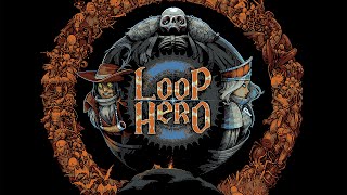 3 Loop Hero [upl. by Leirza]