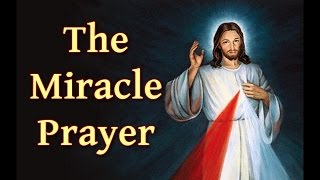 The Miracle Prayer [upl. by Leverick]