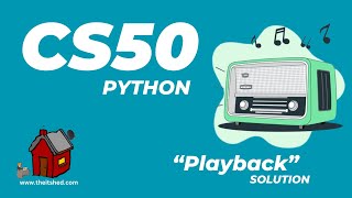 CS50 Playback solution revealed  Python Programming [upl. by Wendie943]