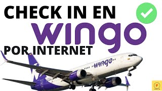 Cómo hacer el CHECK IN en WINGO por INTERNET  Fácil y rápido [upl. by Yatnuahc781]