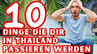 10 Dinge die dir in Thailand passieren werden Thail [upl. by Catrina]