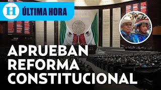 Cámara de diputados aprueba reforma que reconoce los derechos de Pueblos Indígenas [upl. by Ybok451]