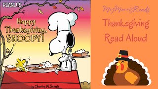 HAPPY THANKSGIVING SNOOPY Read Aloud [upl. by Noslrac]