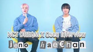 Sub Indo NCT DREAM X Osen Interview  JENO amp HAECHAN 💚 [upl. by Bathesda]