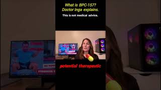 What is BPC157 Doctor Inga explains🌟 [upl. by Nanek]