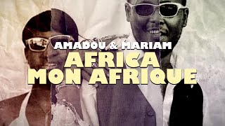 Amadou amp Mariam  Africa mon Afrique Official Music Video [upl. by Nauqet790]