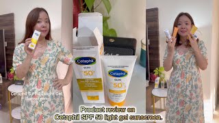 Cetaphil SPF 50 light gel sunscreen Product review [upl. by Bethanne902]