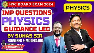 PHYSICS IMP QUESTIONS amp GUIDANCE LEC BY PHY EXAMINER SUHAR SIR  HSC BOARD EXAM 2024  Dinesh Sir [upl. by Roinuj836]