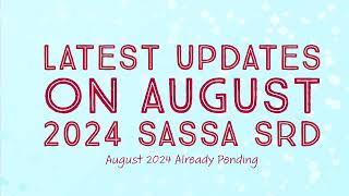 August 2024 SASSA SRD R370 Pending  SASSA SRD August Latest Updates [upl. by Reltuc]