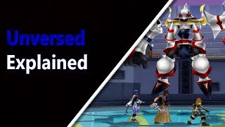 Unversed EXPLAINED  Kingdom Hearts Explained [upl. by Etnelav]