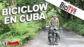 Biciclown Cuba a pedales La vuelta al mundo en bicicleta [upl. by Rachael240]