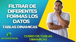 Filtrar de Diferentes Formas los Datos en las tablas dinamicas avanzadas en Excel Cap 44 excel [upl. by Navoj988]