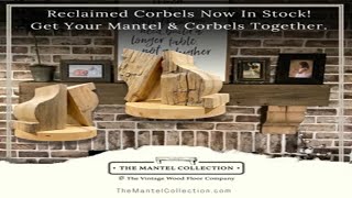 Reclaimed Wood Mantels and Corbels In Stock [upl. by Ettenyl]