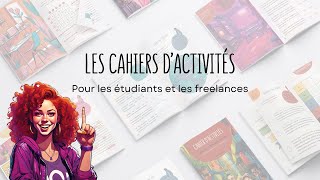 Présentation des cahiers dactivités pour les étudiants et les freelances [upl. by Lehcim]