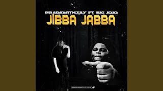 Jibba Jabba [upl. by Gutow]