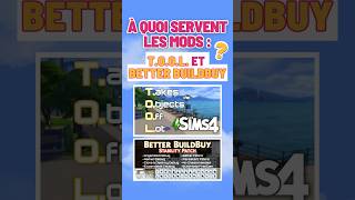 A quoi servent les mods TOOL et Better Buildbuy  Sims 4 [upl. by Peirce]