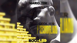 Geolier  P Secondigliano Mario Tdx Bootleg Remix [upl. by Lrac608]