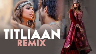 Titliaan Remix  DJ Abhijit  Harrdy Sandhu  Afsana Khan  Sargun Mehta [upl. by Barrington534]