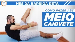 😅 COMO FAZER ABDOMINAL MEIO CANIVETE 💪  MêsDaBarrigaReta  Saúde na Rotina [upl. by Arahsak]