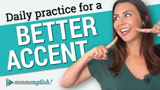 How to get a Better English accent 👄 Pronunciation Practice Every Day [upl. by Renie]