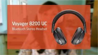 Working from Home with Poly part 2 Voyager 8200 UC and Voyager Focus UC Headsets [upl. by Dagna]