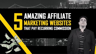 5 Amazing Affiliate sites that pay recurring money  Digital Products  Instant approval [upl. by Ashwell]