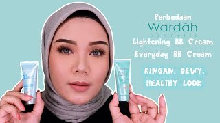 PERBEDAAN WARDAH LIGHTENING BB CREAM amp EVERYDAY BB CREAM [upl. by Aurita12]