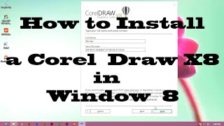 How to install a corel draw X8 in window 8 [upl. by Teerprug148]