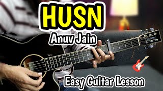 HUSN  Anuv Jain  Easy Guitar Lesson Chords Strumming  Best For Beginners [upl. by Claudette]