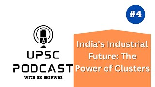 Indias Industrial Future The Power of Clusters [upl. by Aiket993]