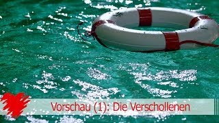 Vorschau 1 Die Verschollenen [upl. by Marb]