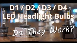 D1S and D2S LED Headlight Bulb Replacements  Are they brighter than HID  Headlight Revolution [upl. by Calendre348]