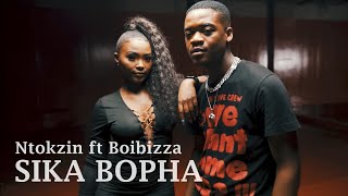 Ntokzin  Sika Bopha featuring Boibizza  Official Music Video  Amapiano [upl. by Tnarg]