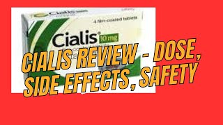 Cialis Review Tadalafil Dose Side effects Safety [upl. by Dumah]