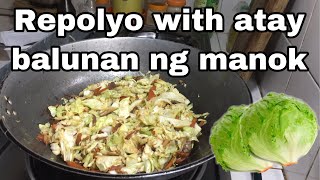 Repolyo with atay balunan ng manok recipe  filipino food [upl. by Holleran]